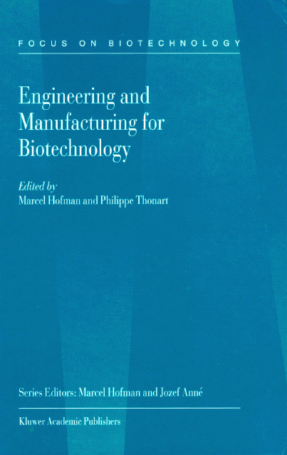 Title details for Engineering and Manufacturing for Biotechnology by M. Hofman - Available